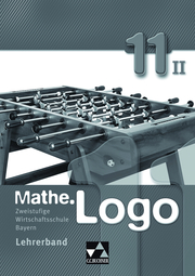 Mathe.Logo Wirtschaftsschule Bayern / Mathe.Logo Wirtschaftsschule LB 11/II