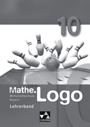 Mathe.Logo Wirtschaftsschule Bayern / Mathe.Logo Wirtschaftsschule LB 10