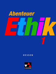 Abenteuer Ethik – Hessen / Abenteuer Ethik Hessen 1
