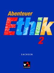 Abenteuer Ethik – Sachsen / Abenteuer Ethik Sachsen 2