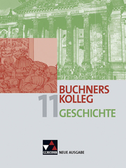 Buchners Kolleg Geschichte - Neue Ausgabe Bayern