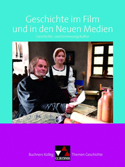 Buchners Kolleg. Themen Geschichte / Geschichte im Film und in den Neuen Medien - Cover