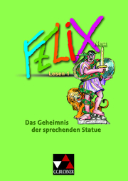 Felix - Forum / Felix Lesen 1 – neu: Das Geheimnis