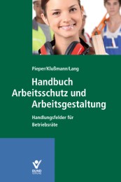 Handbuch Arbeitsschutz und Arbeitsgestaltung