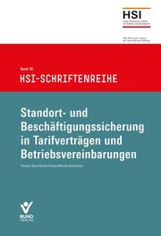 Standort- und Beschäftigungssicherung in Tarifverträgen und Betriebsvereinbarung - Cover