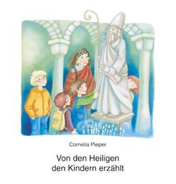 Von den Heiligen den Kindern erzählt - Cover
