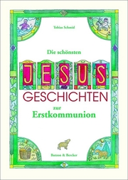 Die schönsten Jesus-Geschichten zur Erstkommunion - Cover