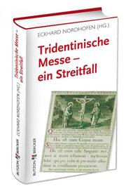Tridentinische Messe - Ein Streitfall - Cover