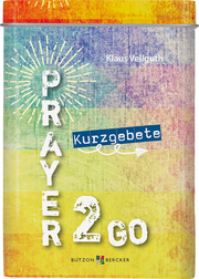 Prayer 2 go Kurzgebete