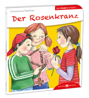 Der Rosenkranz den Kindern erklärt - Cover