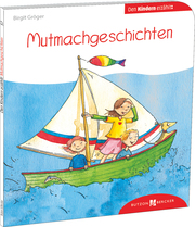 Mutmachgeschichten den Kindern erzählt - Cover
