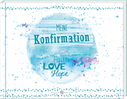 Meine Konfirmation - Faith, Love, Hope