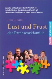 Lust und Frust der Patchwork-Familie - Cover