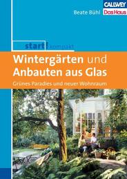 Wintergärten und Anbauten aus Glas