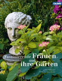Faszinierende Frauen und ihre Gärten - Cover