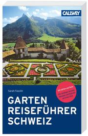 Gartenreiseführer Schweiz - Cover