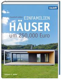 Traumhaft schöne Einfamilienhäuser um 250.000 Euro