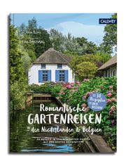 Romantische Gartenreisen in den Niederlanden & Belgien