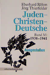 Juden, Christen, Deutsche 3/I