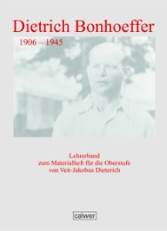 Dietrich Bonhoeffer 1906-1945
