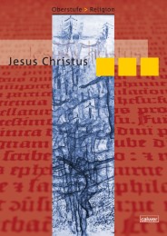 Oberstufe Religion - Jesus Christus