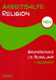 Arbeitshilfe Religion Grundschule 1./2. Schuljahr - Cover