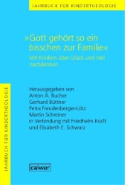 Jahrbuch für Kindertheologie Band 10: 'Gott gehört so ein bisschen zur Familie'