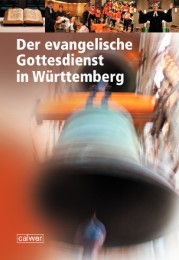 Der evangelische Gottesdienst in Württemberg