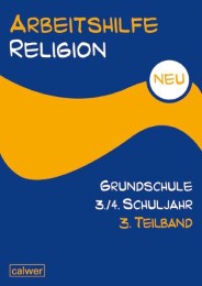 Arbeitshilfe Religion Grundschule 3./4. Schuljahr - Cover