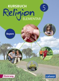 Kursbuch Religion Elementar 5 - Ausgabe 2017 für Bayern - Cover
