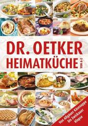 Dr. Oetker: Heimatküche von A-Z
