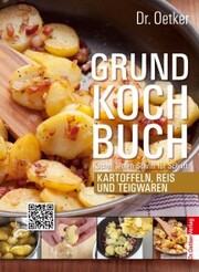Grundkochbuch - Einzelkapitel Kartoffeln, Reis und Teigwaren