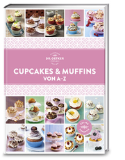 Dr. Oetker - Cupcakes & Muffins von A-Z