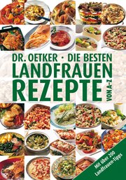Dr. Oetker - Die besten Landfrauenrezepte von A-Z