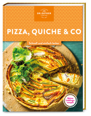Meine Lieblingsrezepte: Pizza, Quiche & Co.