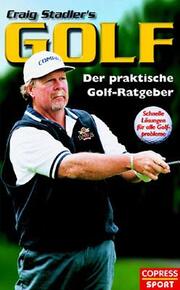 Craig Stadlers Golf