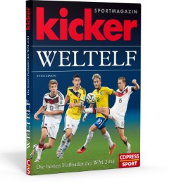 kicker-Weltelf - Die besten Fußballer der WM 2014 - Cover