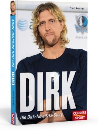 Dirk - Die Dirk-Nowitzki-Story