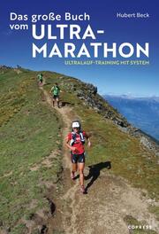 Das große Buch vom Ultramarathon