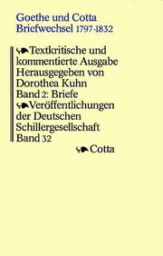 Goethe und Cotta. Briefwechsel 1797-1832. Textkritische und kommentierte Ausgabe in drei Bänden / Briefe 1816-1832 (Goethe und Cotta. Briefwechsel 1797-1832. Textkritische und kommentierte Ausgabe in drei Bänden, Bd. 2)