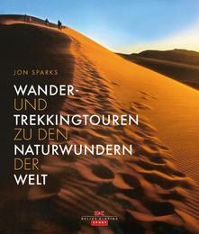 Wander- und Trekkingtouren zu den Naturwundern der Welt - Cover