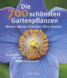 Die 700 schönsten Gartenpflanzen - Cover