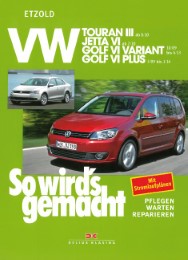 VW Touran III 8/10 bis 4/15, VW Jetta VI 7/10 bis 12/17, VW Golf VI Variant 10/09 bis 4/13, VW Golf VI Plus 3/09 bis 1/14 - Cover
