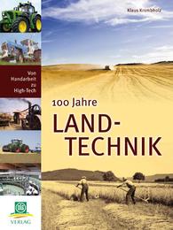 100 Jahre Landtechnik