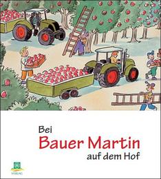 Bauer Martin - Ungeheuerliches vom Hof