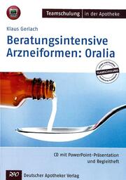 Beratungsintensive Arzneiformen: Oralia