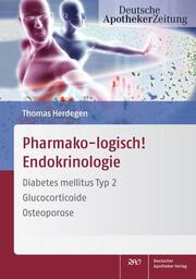 Pharmako-logisch! Endokrinologie