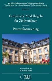 Europäische Modellregeln für Zivilverfahren - Prozessfinanzierung
