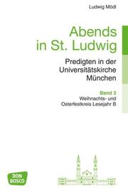 Abends in St. Ludwig, Predigten in der Universitätskirche München, Bd.3