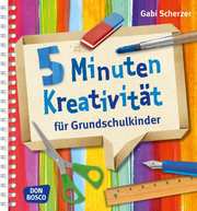 5 Minuten Kreativität für Grundschulkinder - Cover